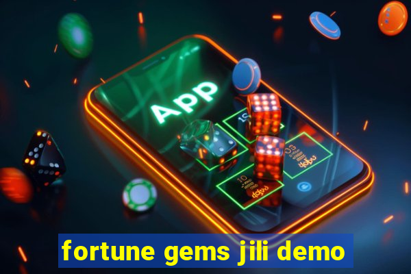 fortune gems jili demo